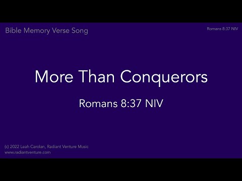 More Than Conquerors (Romans 8:37 NIV) - a Bible verse memory song [acoustic piano worship]