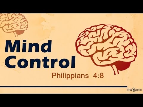Mind Control (Philippians 4:8) | True North High School Ministry | Ashton Jacobs