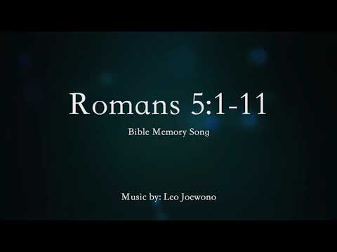 Romans 5:1-11 (ESV Bible Memory Song)