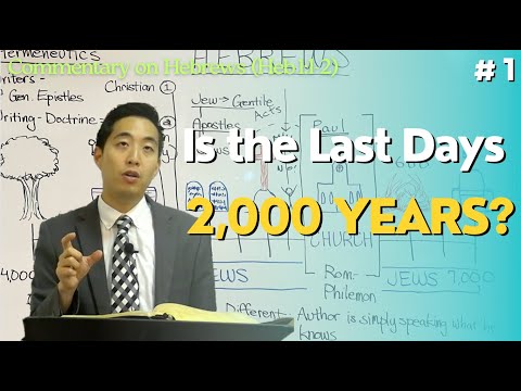 Is the Last Days 2,000 Years? (Hebrews 1:1-2) | Dr. Gene Kim