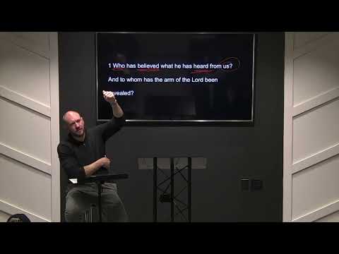 Isaiah 53 Part #2 -  Isaiah 53:1-3