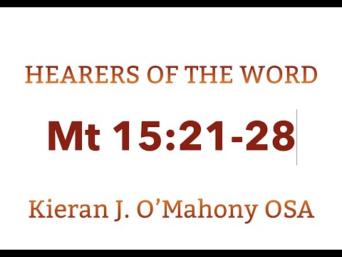 Sunday 20A20 (Matthew 15:21-28; the Canaanite Woman)