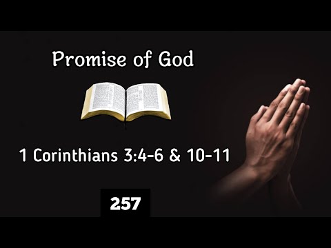Promise of God- 1Corinthians 3:4-6 & 10-11