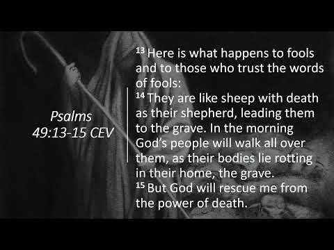 Inspirational Nugget and Prayer Psalms 49:13-15 "God Grants Eternal Life" Rev. Jerrold Smith