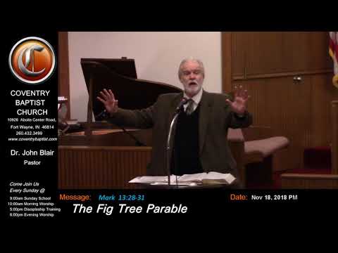 [Mark  13:28-31]  The Fig Tree Parable