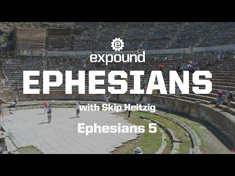 Wednesday 6:30 PM Service: Ephesians 5:1-21 - Skip Heitzig