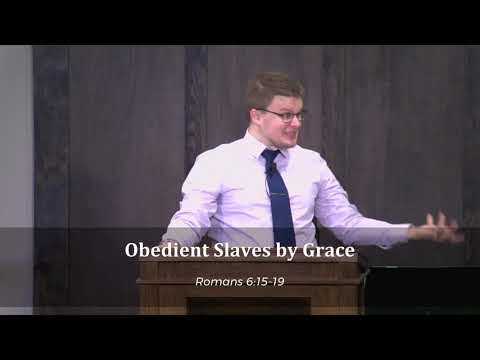 Obedient Slaves by Grace (Romans 6:15-19)