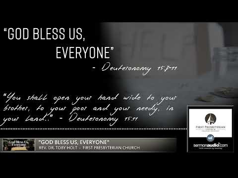 God Bless Us, Every One (Deuteronomy 15:7-11)