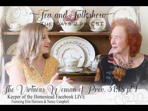 Tea Time &amp; Talk Show Proverbs 31:18 pt 1