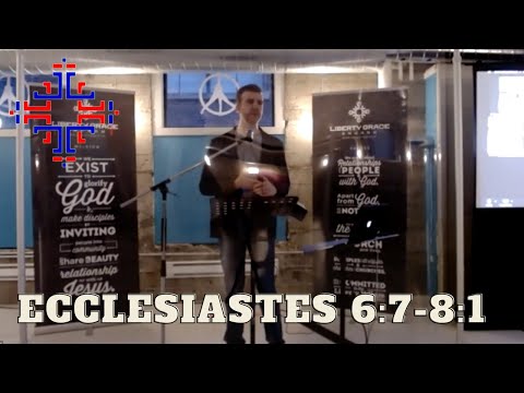 The Advantage of Wisdom: Ecclesiastes 6:7-8:1
