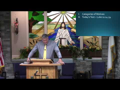 “The Lord of Our Motives" from Luke 11:14-54 by Bruce Hayes.