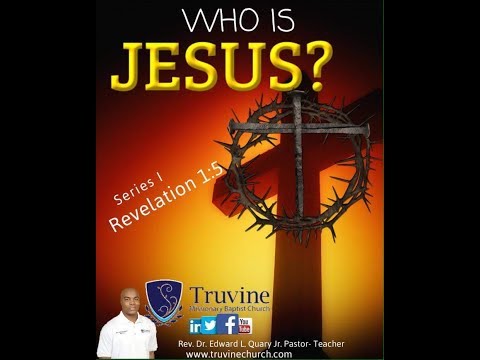Who is Jesus? Revelation 1:5