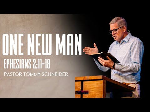 Ephesians 2:11-18 || One New Man