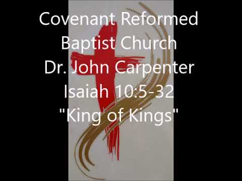 Isaiah 10:5-34, The King of Kings
