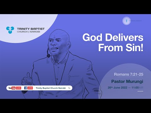 God Delivers From Sin! | Romans 7:21-25 | Morning Service