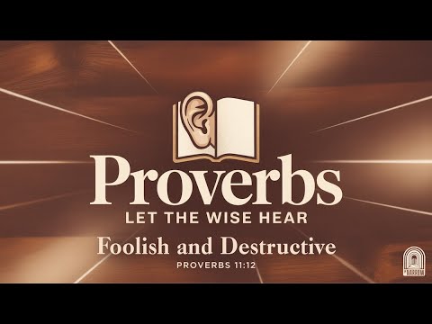 Foolish and Destructive (Proverbs 11:12) | The Narrow Junior High Ministry | Pastor Jacob Mock