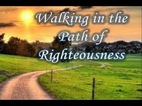 Daily Proverb: Walk In The Way of Goodness (Proverbs 2:20-22)