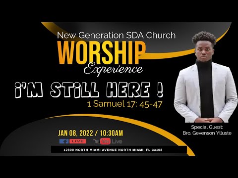 01-08-2022 | Special Guest: Bro. Gevenson Ylluste |  I'm Still Here ! | 1 Samuel 17: 45-47