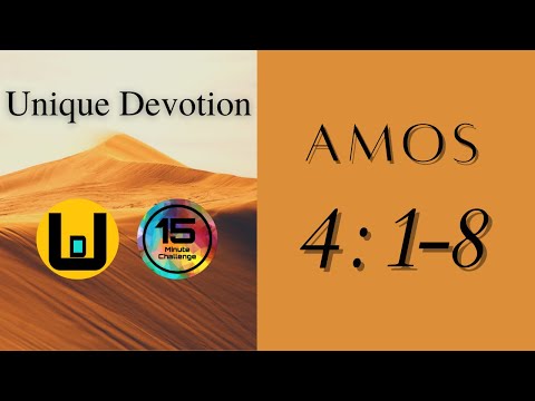 Amos 4: 1-8 | Unique Devotion