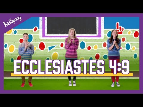 Ecclesiastes 4:9 | Preschool Worship Song