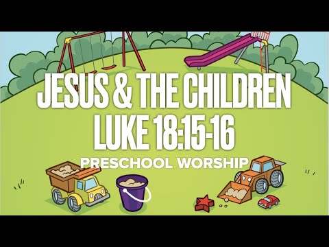 February 7, 2021 - Luke 18:15-16