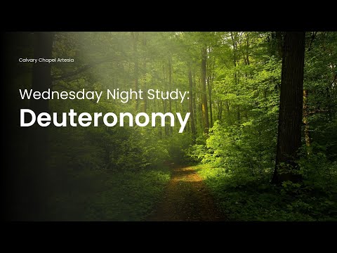 Midweek Study-Deuteronomy 32:48 to End of the Book