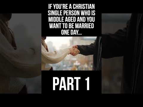 Dating Tips for Middle-Aged Christians (Part 1)