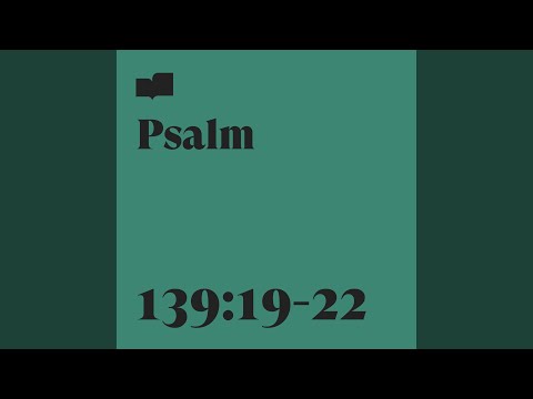 Psalm 139:19-22 (feat. Aaron Strumpel)