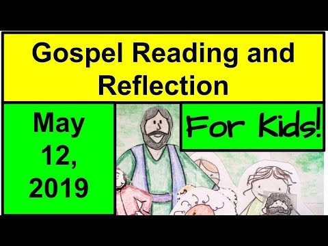 Gospel Reading and Reflection for Kids - May 12, 2019 - John 10:27-30