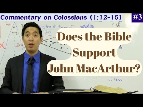 Did John MacArthur Reject the Blood for Salvation? (Col 1:12-15) | Dr. Gene Kim