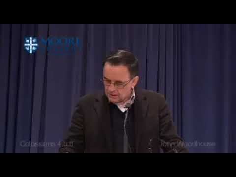 John Woodhouse - Colossians 4:5-6