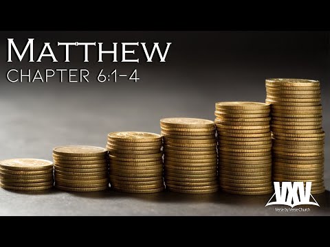 Verse by Verse - Matthew 6:1-4