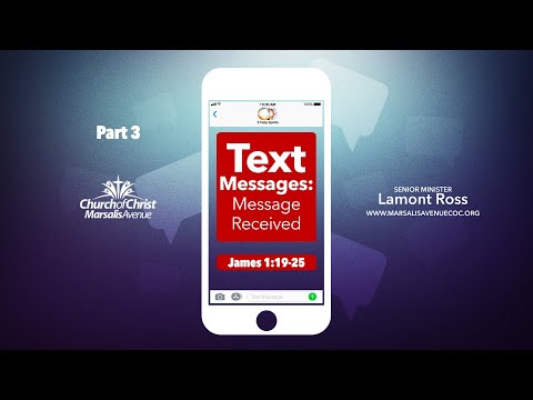 Text Messages: Message Received - James 1:19-25