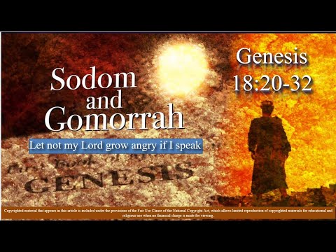 17th Sunday – OT – C - First Reading - Genesis 18:20–32 - Let not my Lord grow angry if I speak