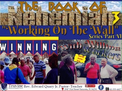 Winning with Willing Workers - Nehemiah 3: 1-32
