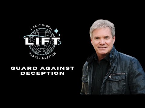 LIFT Daily Prayer: Guard Against Deception | October 24, 2025
