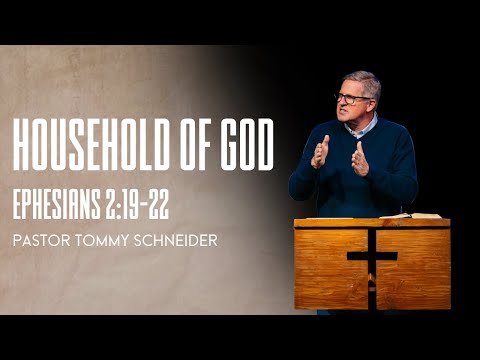Ephesians 2:19-22 || Household Of God