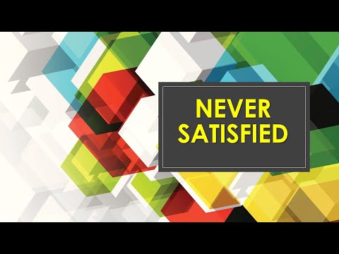 Pastor James E. Pate, Jr. ~ Ecclesiastes 7: 1 - 3 ~ "Never Satisfied..."