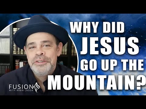 Jesus Went UP the MOUNTAIN, WHY? | Sermon on the Mount | Rabbi Jason Sobel