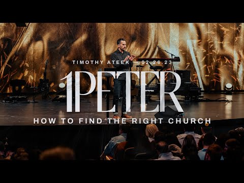 How To Find The Right Church // 1 Peter 2:4-12 // Watermark Community Church