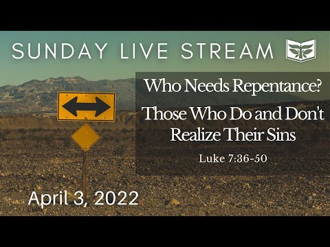 WNR? Those Who Do and Don't Realize Their Sins—Luke 7:36-40