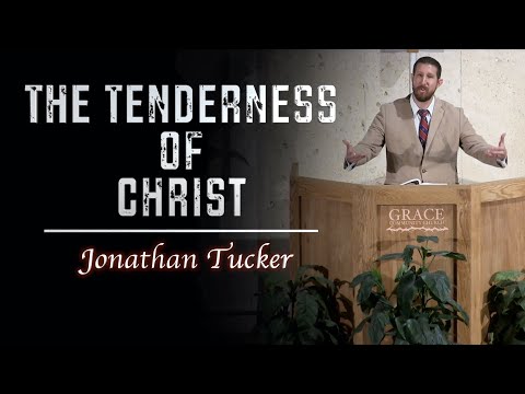Jonathan Tucker | Tenderness of Christ (John 20:11-18)