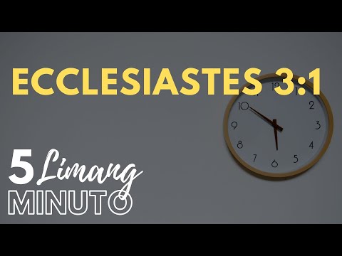 LIMANG MINUTO: ECCLESIASTES 3:1