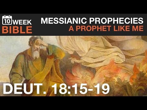 Messianic Prophecies | A Prophet Like Me - Deuteronomy 18:15-19
