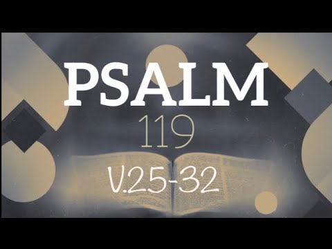 Revive my soul Lord l The heavy ness of sin l  Psalm 119:25-32