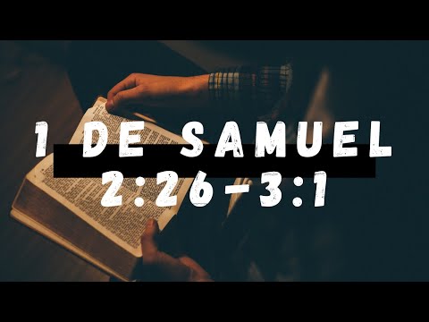 Jesucristo el Buen Pastor (1 Samuel 2:26 - 3:1)