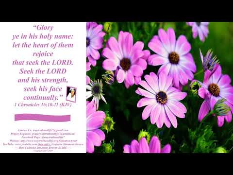 Glory Ye 1 Chronicles 16:10-11 Rev. Cedricka Simmons-Brown