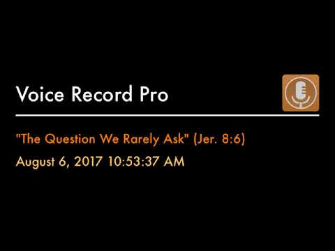 "The Question We Rarely Ask" (Jer. 8:6)