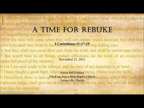 I Corinthians 11:17-19 A Time for Rebuke