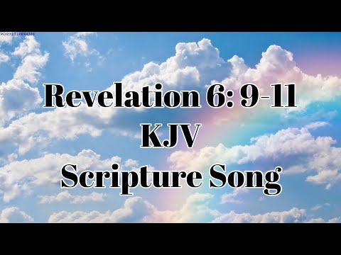 Revelation 6: 9-11 KJV #Scripture Song by Zelda & Rone